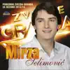 Mirza Selimovic - Mirza Selimović